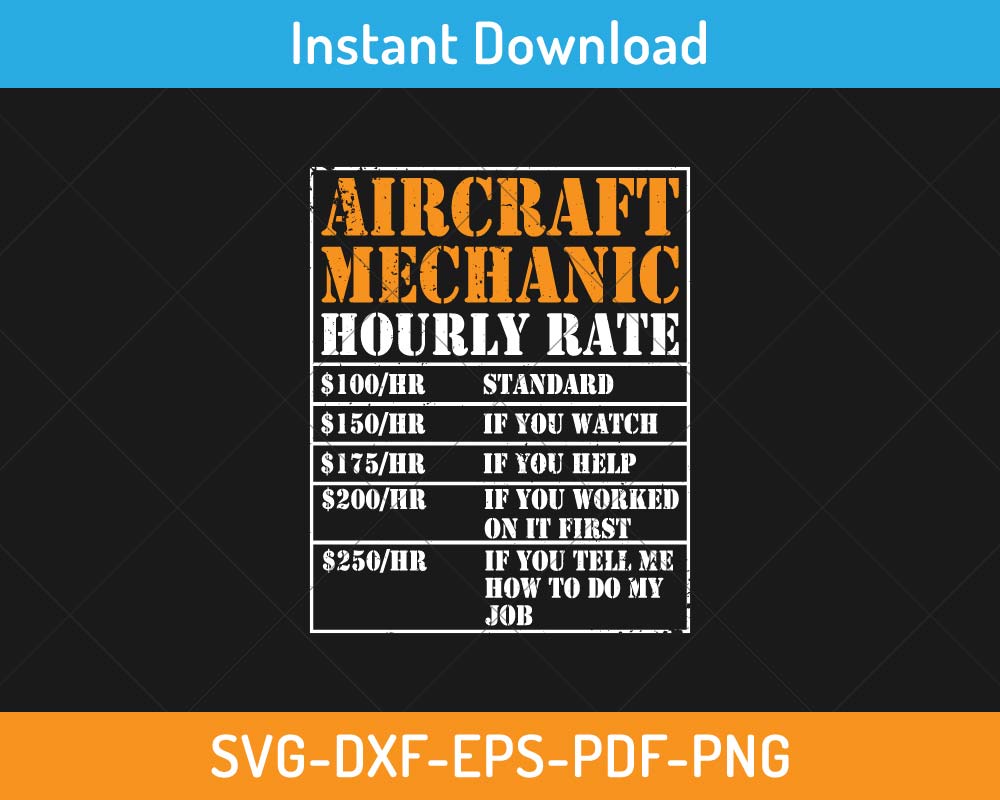 Aircraft Mechanic Hourly Rate SVG Digital Cutting File Cricut and ...